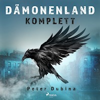 Dämonenland komplett - Peter Dubina - Hörbuch
