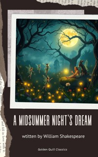 A Midsummer Night's Dream - William Shakespeare - E-Book