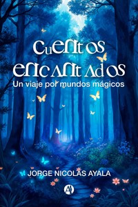 Cuentos encantados - Jorge Nicolás Ayala - E-Book