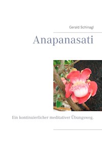Anapanasati - Gerald Schinagl - E-Book