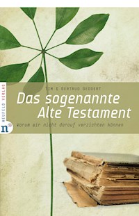 Das sogenannte Alte Testament - Timothy J Geddert - E-Book