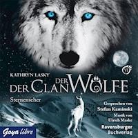 Der Clan der Wölfe, Band 6 - Sternenseher - Kathryn Lasky - E-Book + Hörbuch