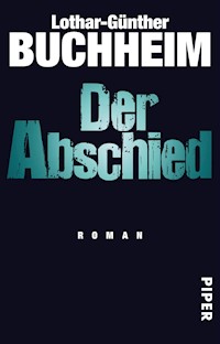 Der Abschied - Lothar-Günther Buchheim - E-Book
