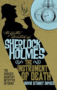 The Instrument of Death - David Stuart Davies - E-Book