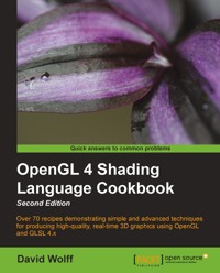 OpenGL 4 Shading Language Cookbook - David Wolff - E-Book