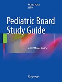 Pediatric Board Study Guide -  - E-Book