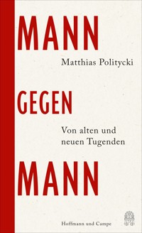 Mann gegen Mann - Matthias Politycki - E-Book
