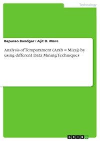 Analysis of Temparament (Arab = Mizaj) by using different Data Mining Techniques - Bapurao Bandgar - E-Book