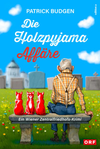 Die Holzpyjama-Affäre - Patrick Budgen - E-Book