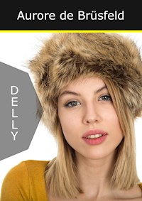 Aurore de Brüsfeld - Delly - E-Book