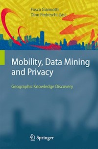 Mobility, Data Mining and Privacy -  - E-Book