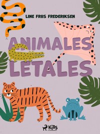 Animales letales - Line Friis Frederiksen - E-Book