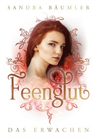 Feenglut - Sandra Bäumler - E-Book