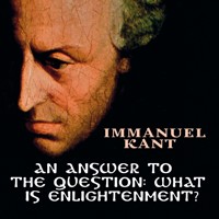 An Answer to the Question: What is Enlightenment? - Immanuel Kant - Hörbuch