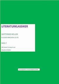 Gottfried Keller - Kleider machen Leute - Gottfried Keller - E-Book