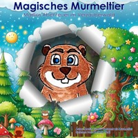 Magisches Murmeltier - Martin Cunow - Hörbuch