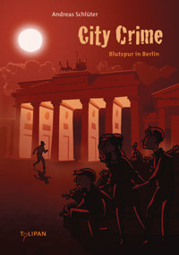 City Crime - Blutspur in Berlin - Andreas Schlüter - E-Book