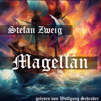 Magellan - Zweig Stefan - Hörbuch