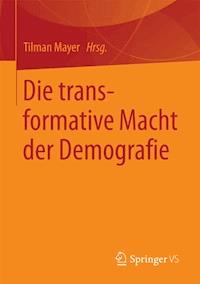 Die transformative Macht der Demografie -  - E-Book