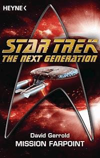 Star Trek - The Next Generation: Mission Farpoint - David Gerrold - E-Book