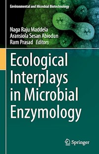 Ecological Interplays in Microbial Enzymology -  - E-Book