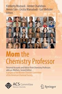 Mom the Chemistry Professor -  - E-Book