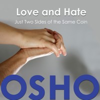 Love and Hate - Osho - Hörbuch