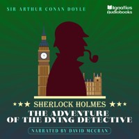 The Adventure of the Dying Detective - Sir Arthur Conan Doyle - Hörbuch