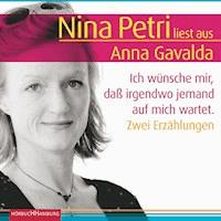 Ich wünsche mir, daß irgendwo jemand auf mich wartet - Anna Gavalda - Hörbuch