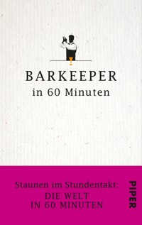 Barkeeper in 60 Minuten - Gisela Lueckel - E-Book
