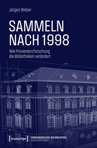 Sammeln nach 1998 - Jürgen Weber - kostenlos E-Book