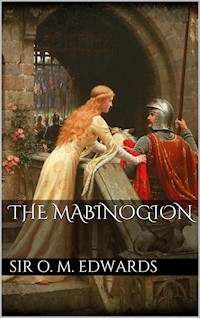 The Mabinogion - Sir Owen Morgan Edwards - E-Book