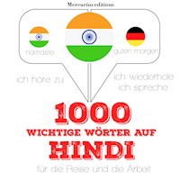 1000 wichtige Wörter auf Hindi für die Reise und die Arbeit - JM Gardner - Hörbuch
