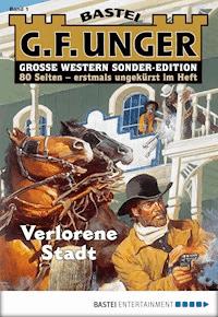 G. F. Unger Sonder-Edition 1 - G. F. Unger - E-Book