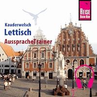 Reise Know-How Kauderwelsch AusspracheTrainer Lettisch -  Bernard Christophe - Hörbuch