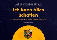 Ich kann alles schaffen - Kirsten Sar - E-Book