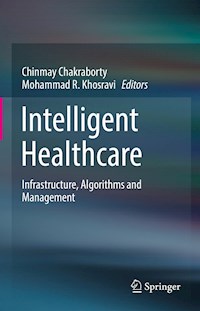 Intelligent Healthcare -  - E-Book