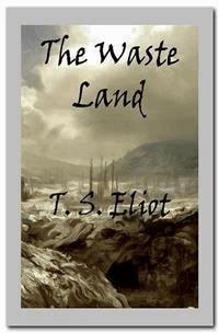 The Waste Land - T. S. Eliot - E-Book