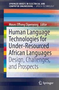 Human Language Technologies for Under-Resourced African Languages - - E-Book