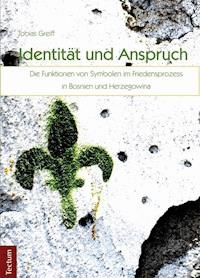 Identität und Anspruch - Tobias Greiff - E-Book