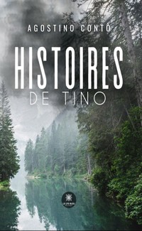Histoires de Tino - Agostino Contò - E-Book