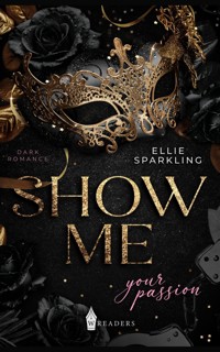 Show me - Ellie Sparkling - E-Book