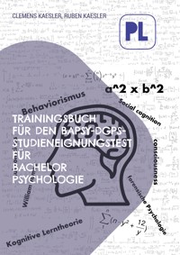 Trainingsbuch für den BaPsy-Studieneingangstest - Clemens Kaesler - E-Book