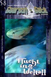 GAARSON-GATE 058: Flucht ins Weltall - Wilfried A. Hary - E-Book