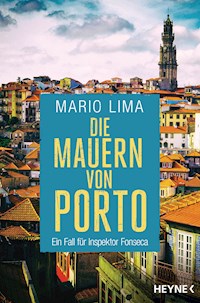 Die Mauern von Porto - Mario Lima - E-Book