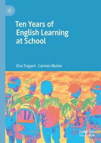 Ten Years of English Learning at School - Elsa Tragant - E-Book
