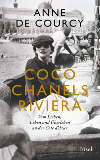 Coco Chanels Riviera - Anne de Courcy - E-Book