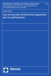 Das horizontale Diskriminierungsverbot der Grundfreiheiten - Sarah Ponti - E-Book