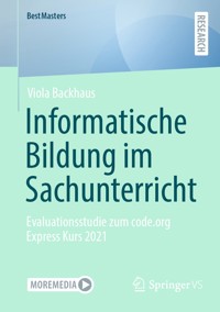 Informatische Bildung im Sachunterricht - Viola Backhaus - E-Book