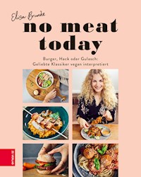 No meat today - Elisa Brunke - E-Book